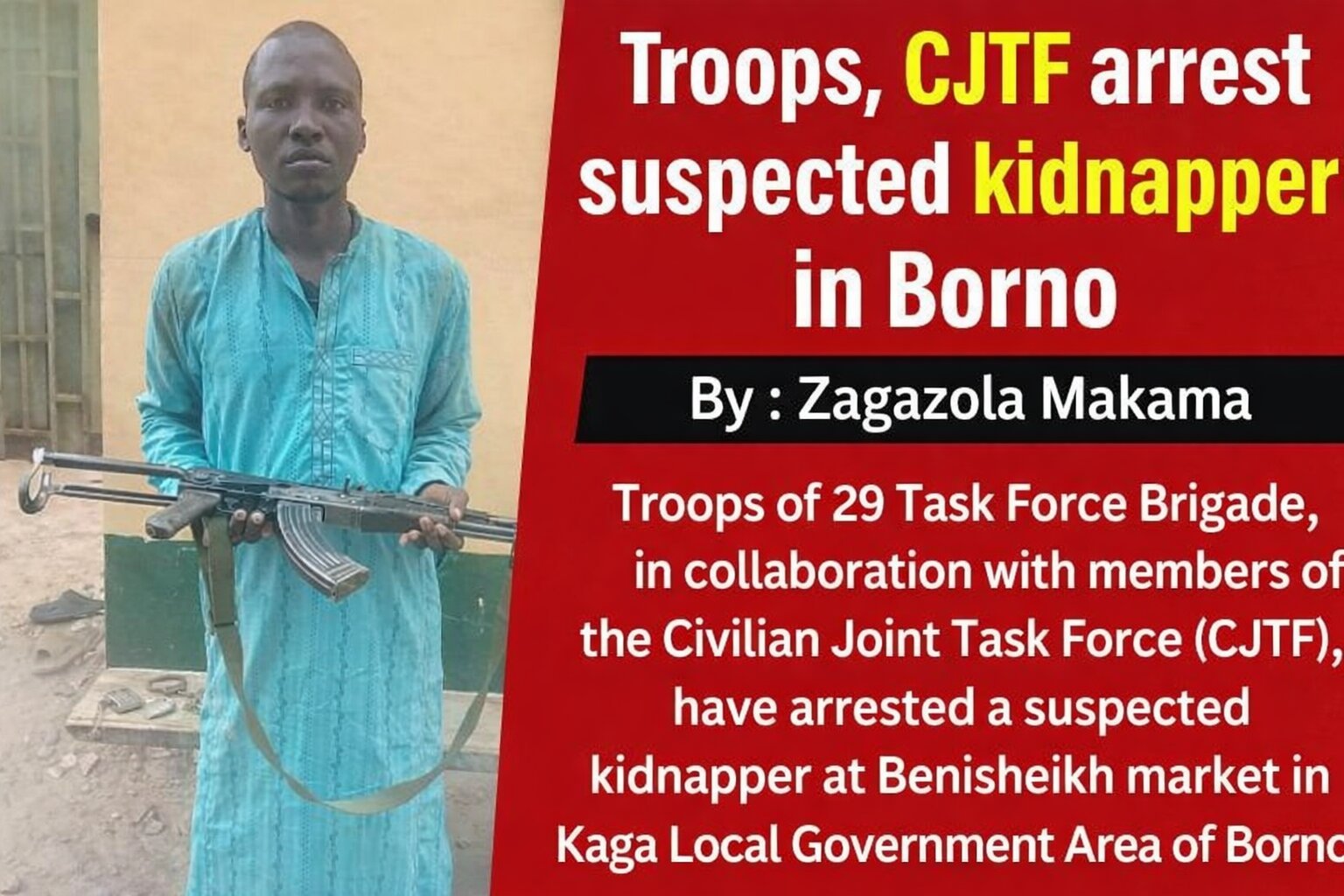 Troops, CJTF arrest suspected kidnapper in Borno   