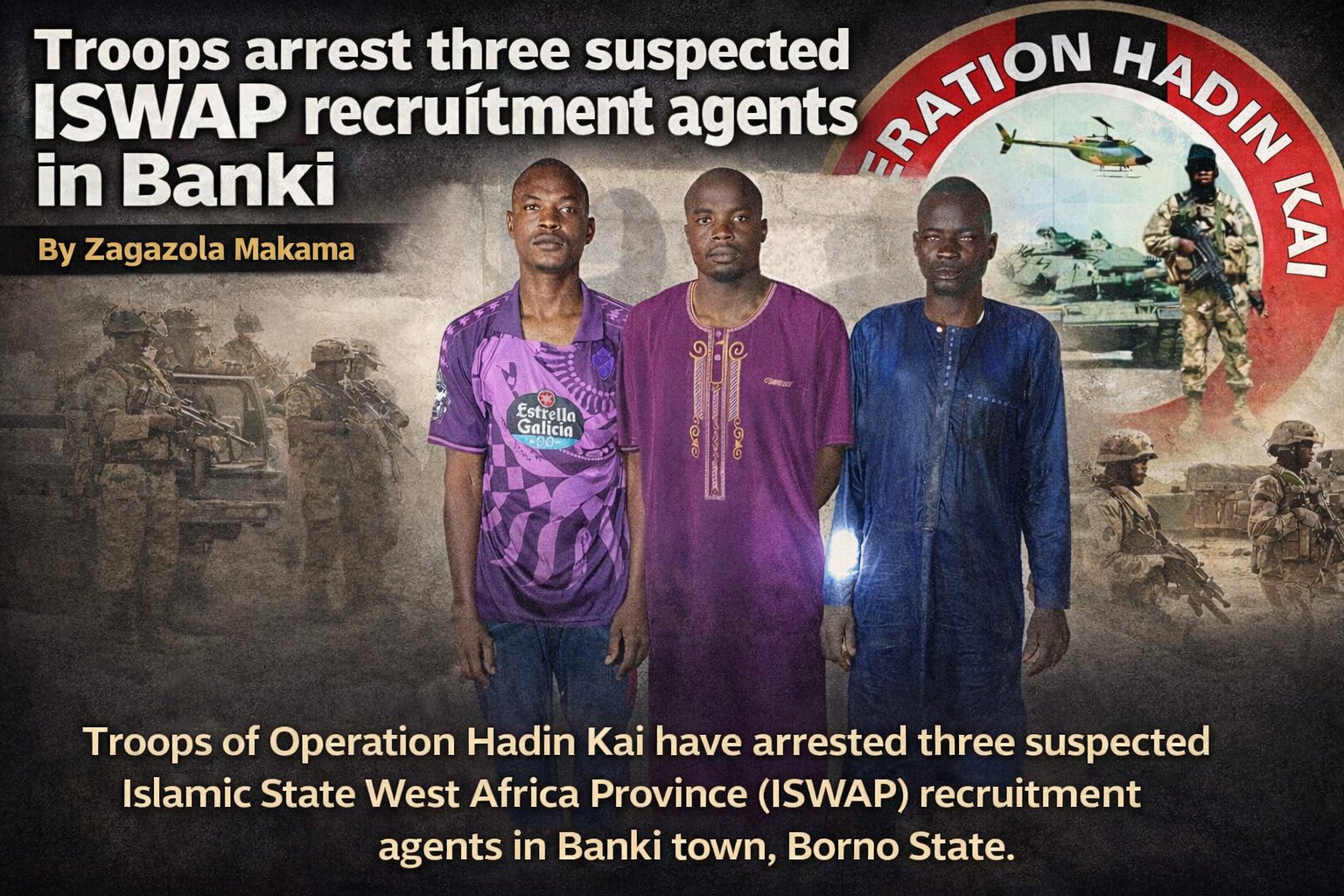 Troops arrest three suspected ISWAP recruitment agents&hellip;