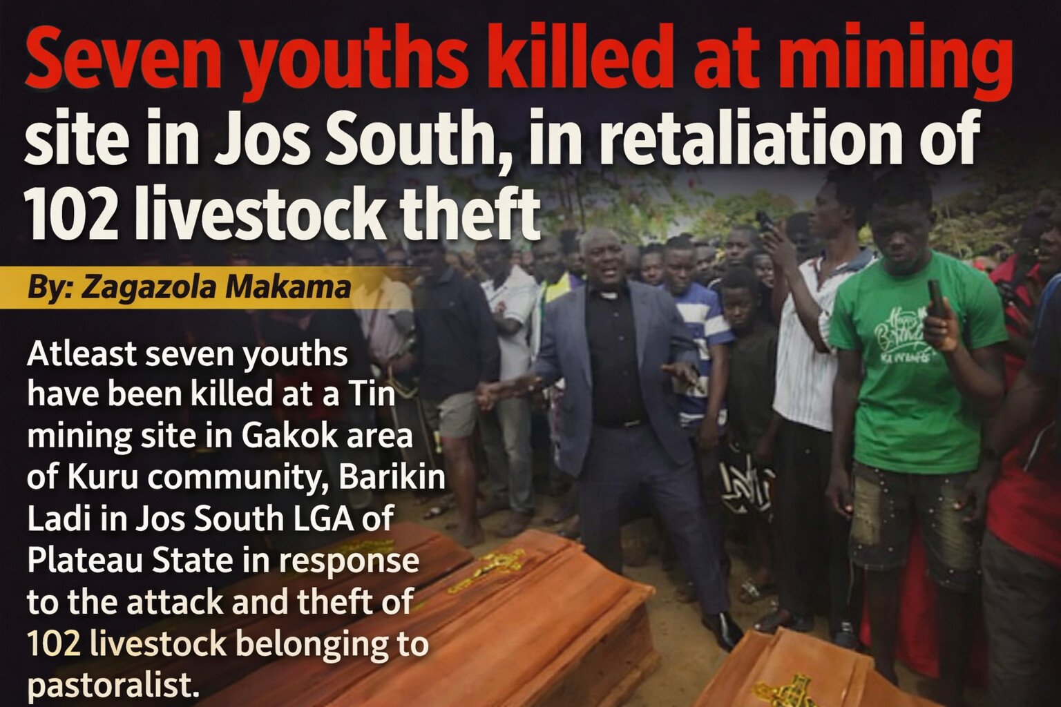 Seven youths killed at mining site in Jos South, in…