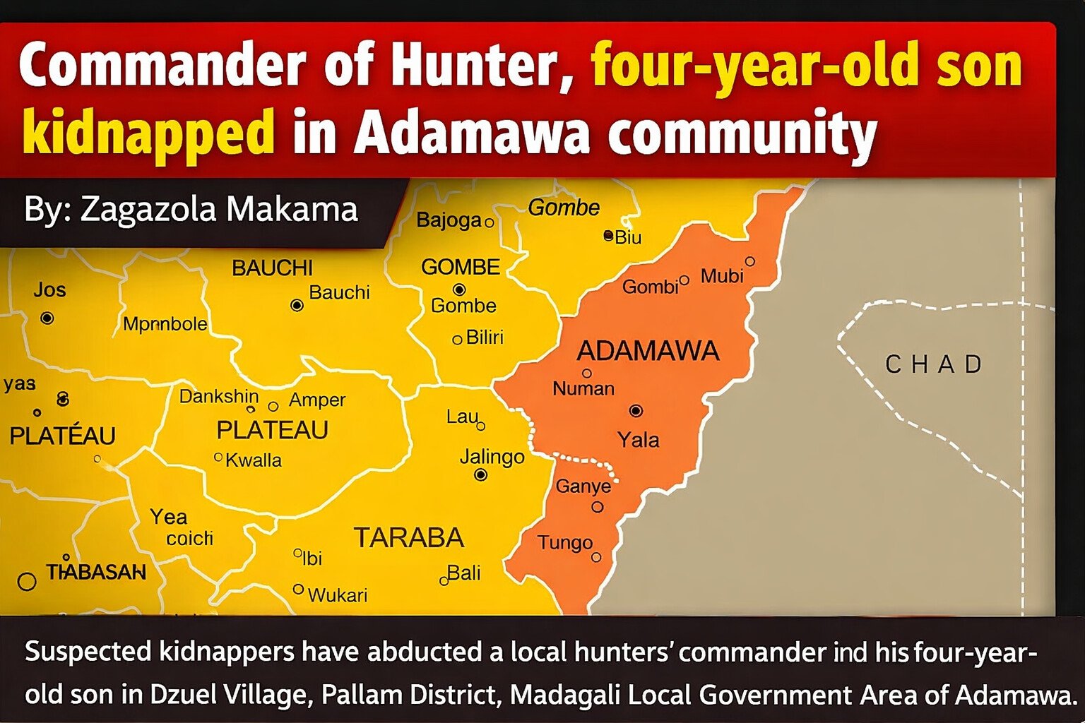 Commander of Hunter, four-year-old son kidnapped in&hellip;
