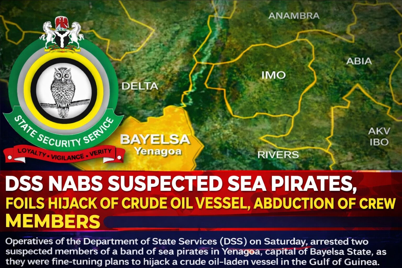 DSS Nabs Suspected Sea Pirates, foils hijack Of Crude…