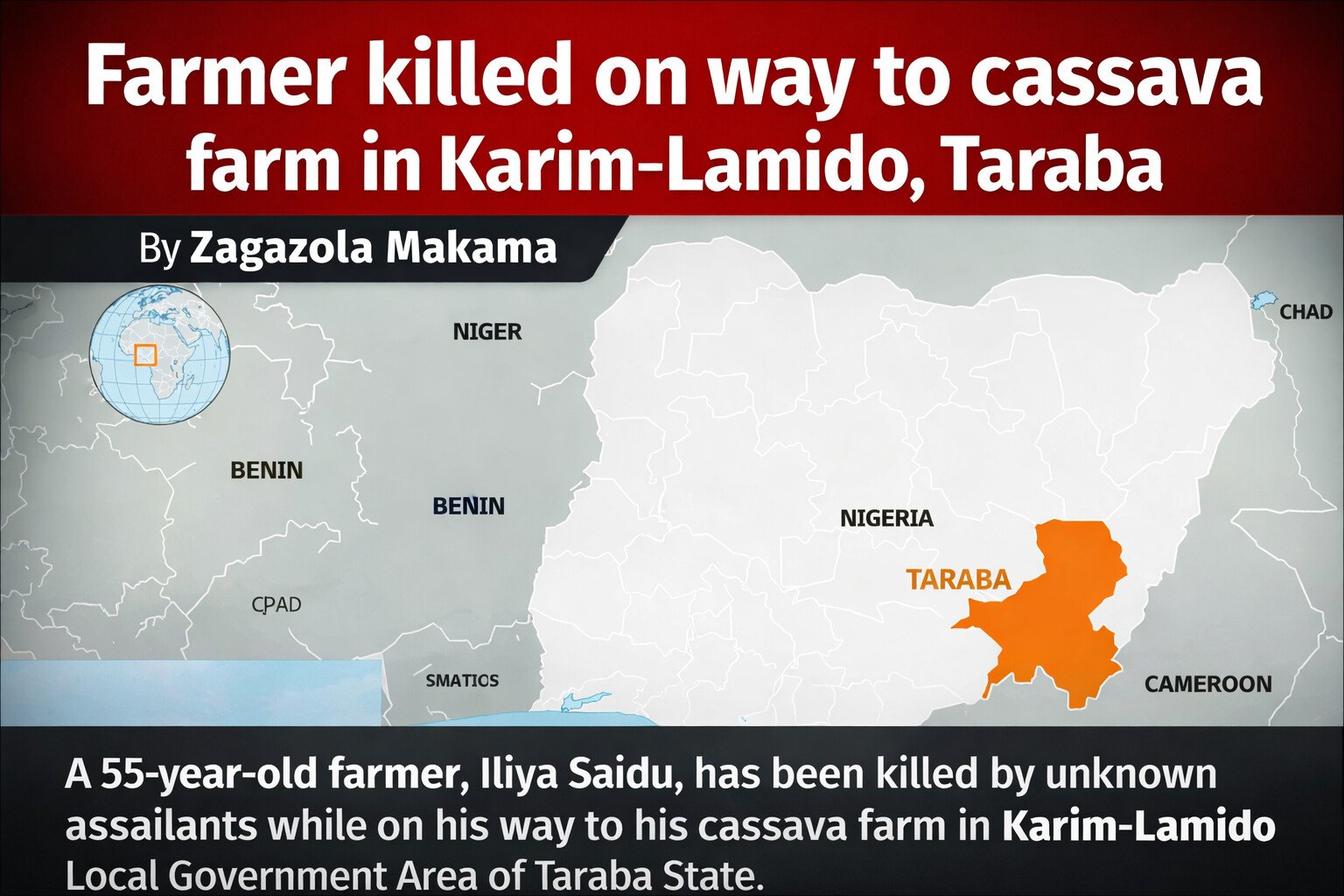 Farmer killed on way to cassava farm in Karim-Lamido,…