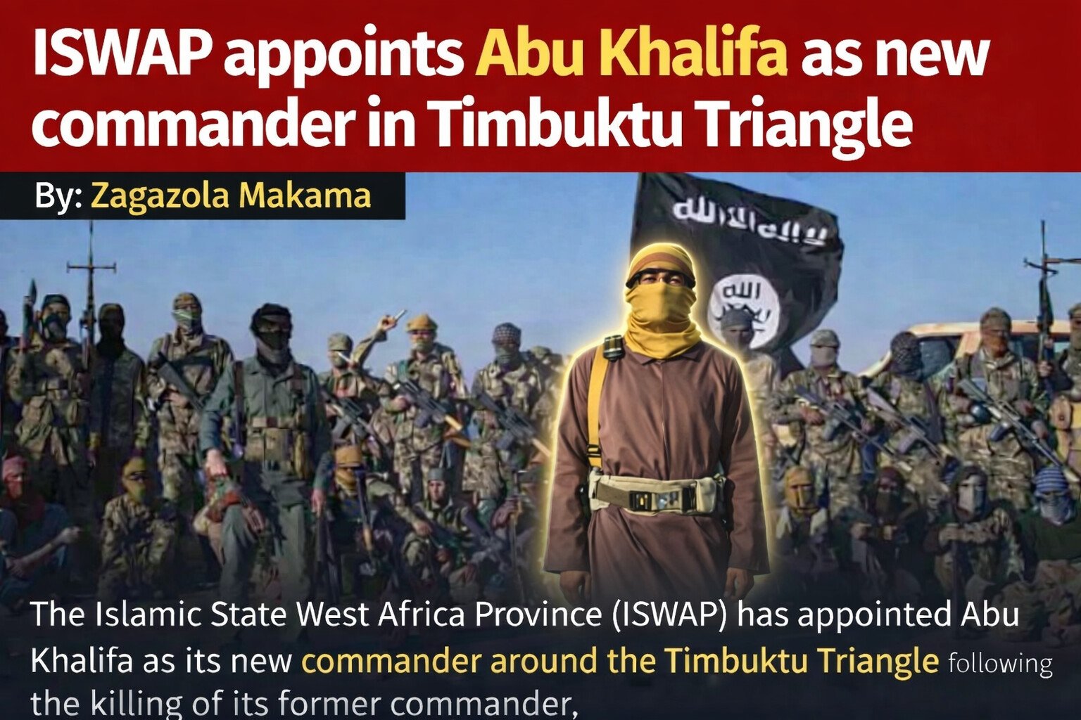 ISWAP appoints Abu Khalifa as new commander in Timbuktu…