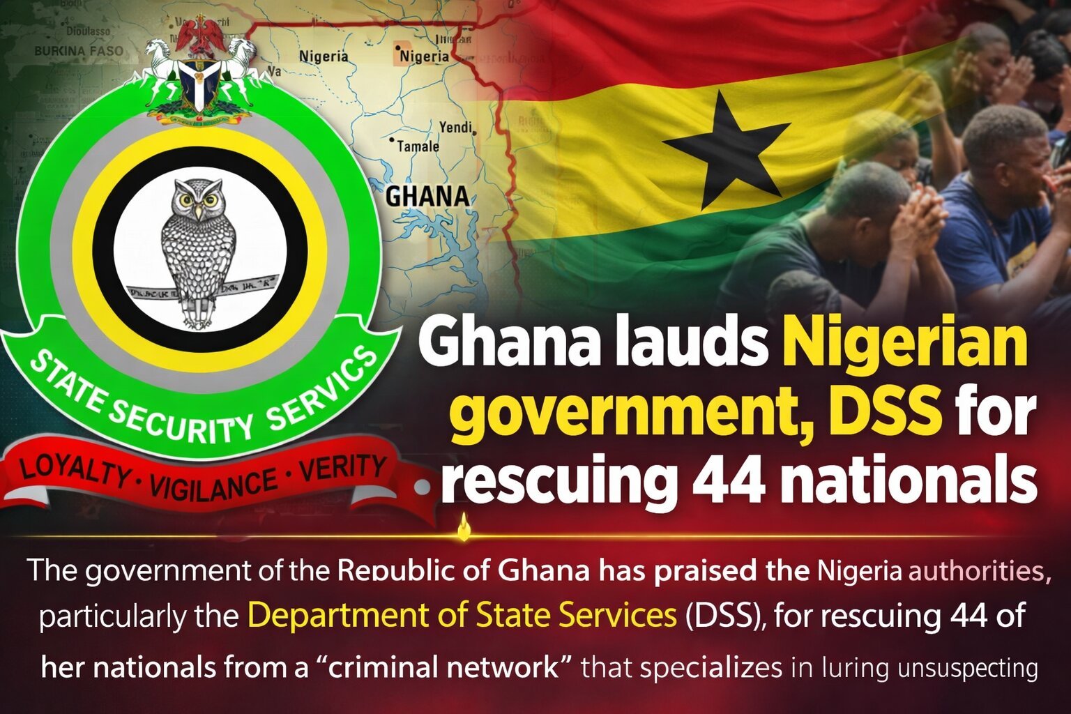 Ghana lauds Nigerian government, DSS for rescuing 44&hellip;