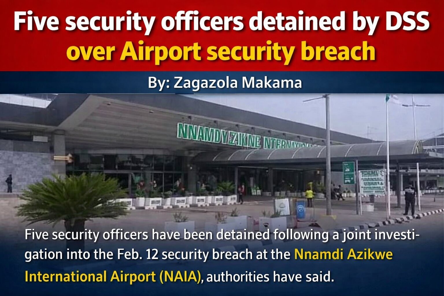 Five security officers detained by DSS over Airport…